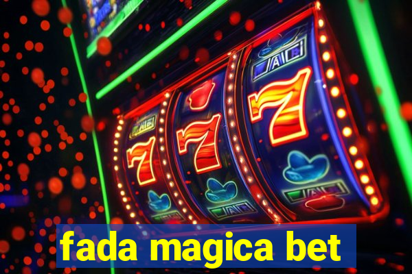 fada magica bet